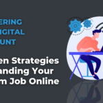 Mastering the Digital Job Hunt: Proven Strategies for Landing Your Dream Job Online